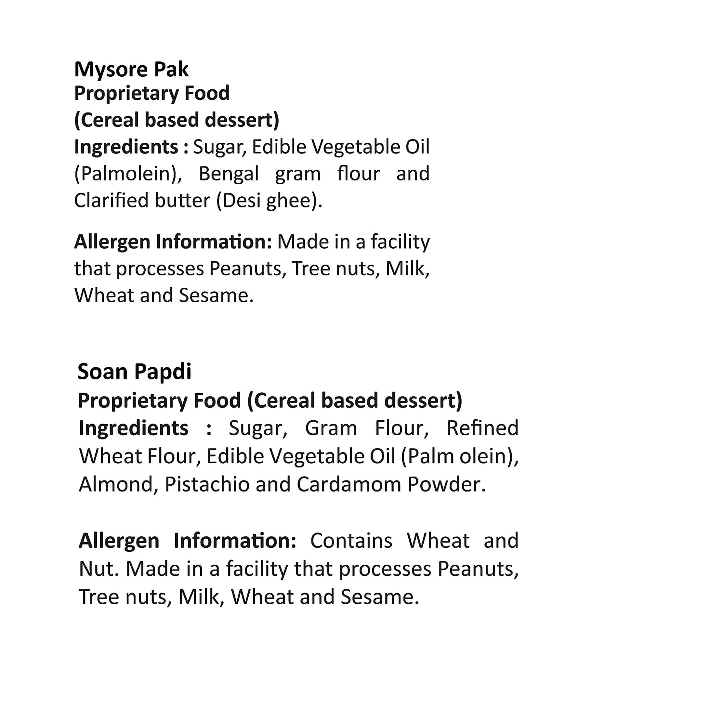 Mysore Pak Signature 400gm & Soan Papdi Premium 400gm